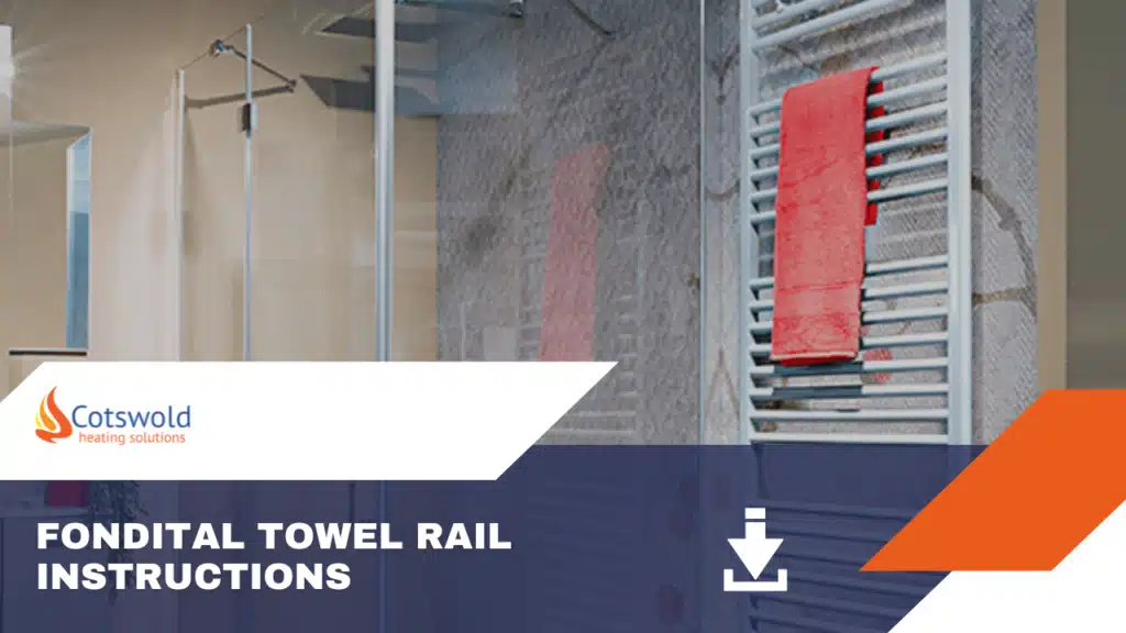 Fondital Towel Rail Instructions